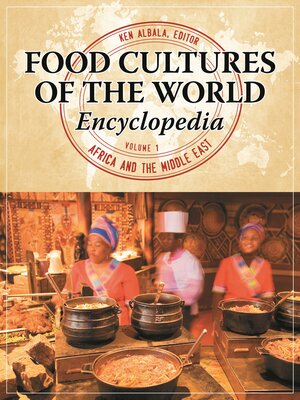 cover image of Food Cultures of the World Encyclopedia